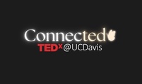 TEDxUCDavis ConnecTED